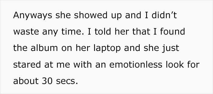 Text excerpt about a guy confronting his girlfriend after discovering hundreds of secret pictures taken during dating.