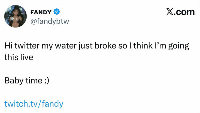 Social media post announcing woman giving birth on Twitch livestream as her water breaks and baby time begins.