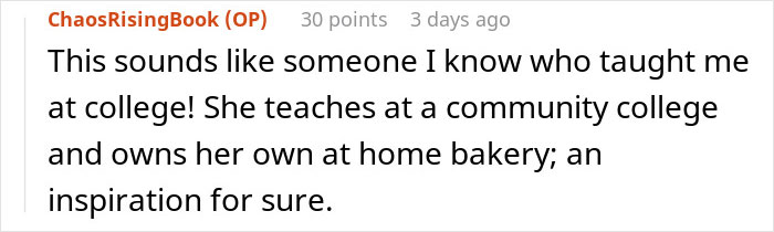 Comment discussing a woman who owns a home bakery and teaches at a community college as an inspiration.