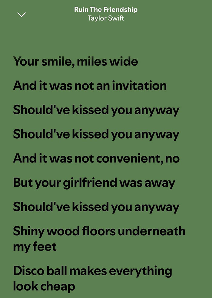 Lyrics from Taylor Swift's Ruin The Friendship on a green background, highlighting fan reactions and song's impact.