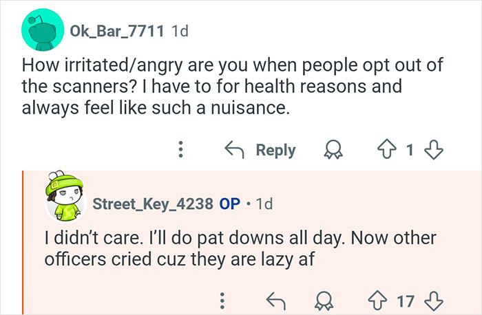 Reddit exchange with former TSA worker explaining reactions to passengers opting out of scanners and doing pat downs.