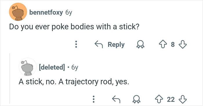 Reddit conversation about poking bodies with a stick, illustrating interesting and sometimes crazy stories from coroners.