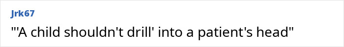 Forum post with a user comment about a child allegedly drilling into a patient's skull involving a brain surgeon arrest.