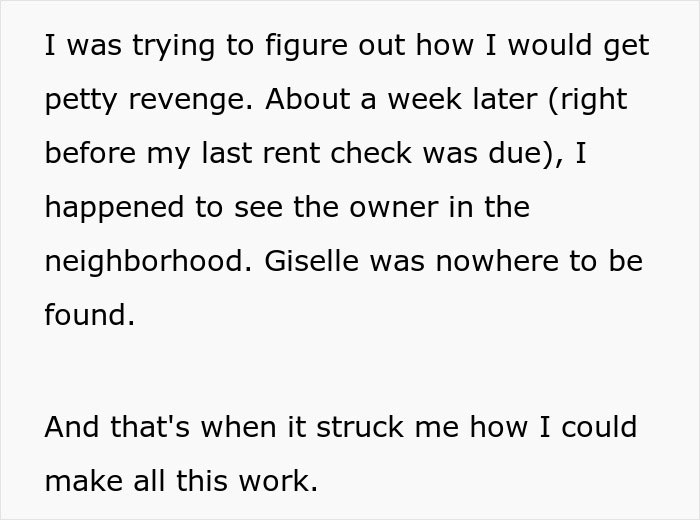 Text excerpt showing a tenant planning petty revenge after spotting the on-site landlord, related to rent doubling dispute.