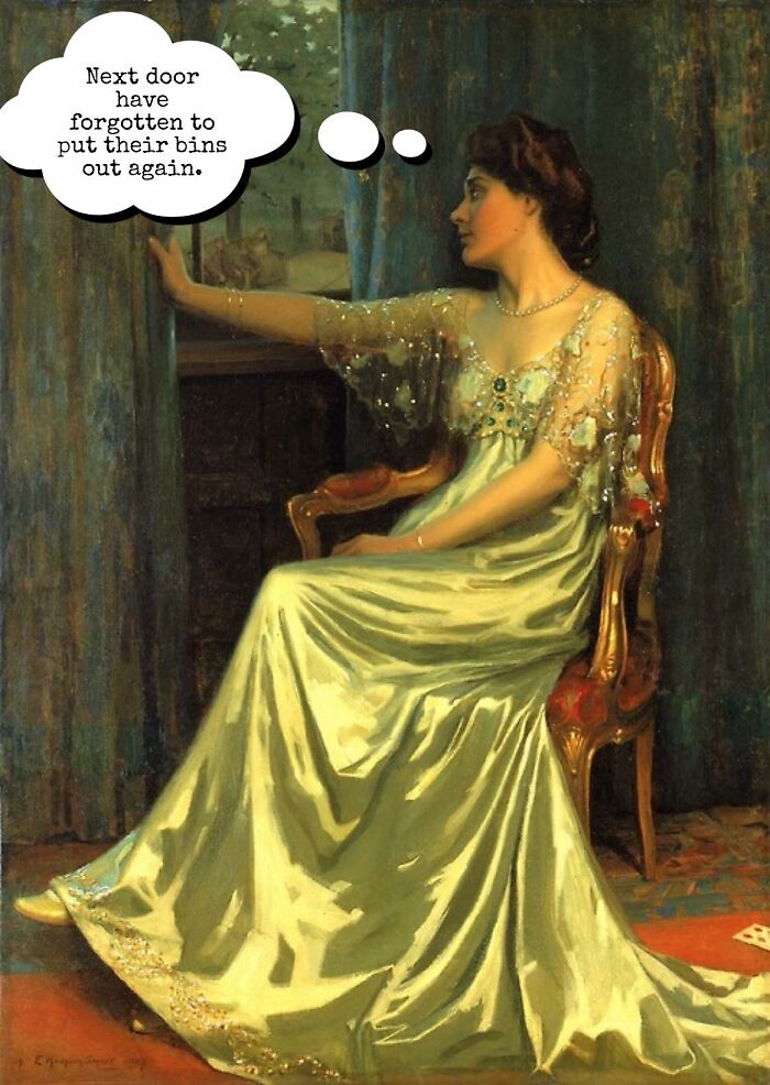 Classical painting of a woman in an elegant dress with a funny meme caption about forgotten bins outside.