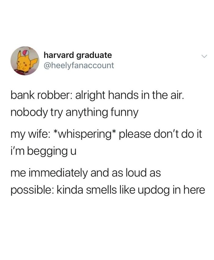 Tweet humor showing chaotic interaction during a bank robbery, highlighting humor from people whose humor should be studied.