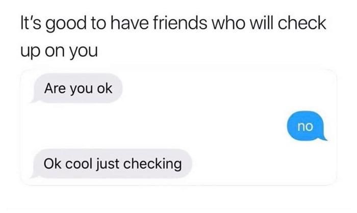 Text message exchange showing a funny response to how are you, illustrating humor in casual checking in conversations. Text message exchange showing a funny response to how are you, illustrating humor in casual checking in conversations.