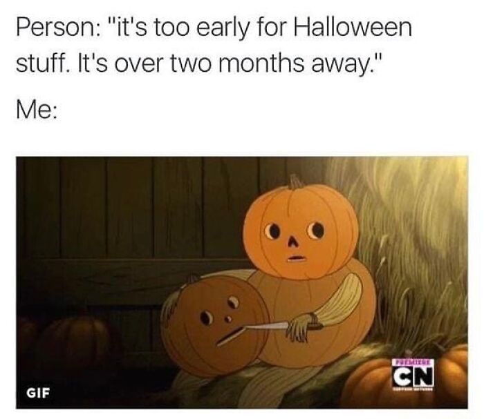Two animated pumpkins hugging in a Halloween meme about being too early for Halloween stuff.