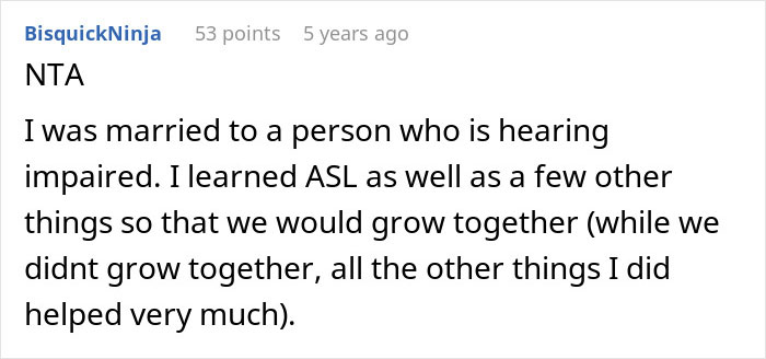 Comment about being married to a hearing-impaired person and learning ASL to grow together despite challenges.
