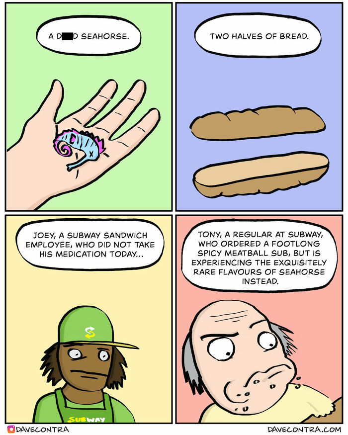Dark and twisted comic panels by Dave Contra featuring surreal humor with a dead seahorse and sandwich characters.