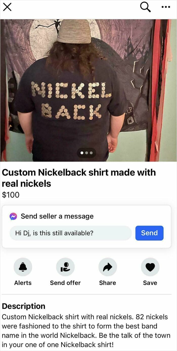 Person wearing a custom Nickelback shirt made with real nickels spelling out the band name on the back.