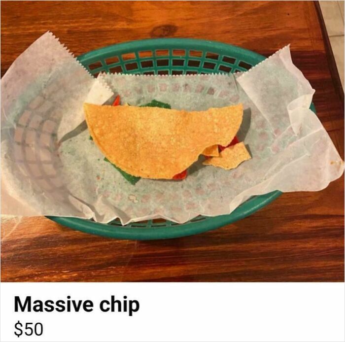 Massive chip on wax paper in a green basket, an unhinged thing people thought they could sell online for $50