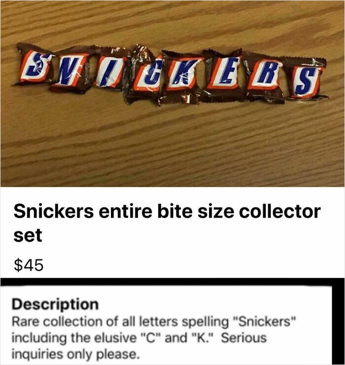 Rare Snickers bite size candy wrappers spelling out a word for unhinged things people thought they could sell online.