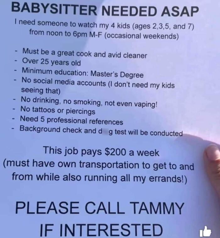 Babysitter needed with strict rules and low pay, illustrating people allergic to acting like sensible adults.