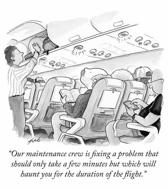 One-panel comic by New Yorker cartoonist Tom Toro showing airplane passengers during a maintenance delay.