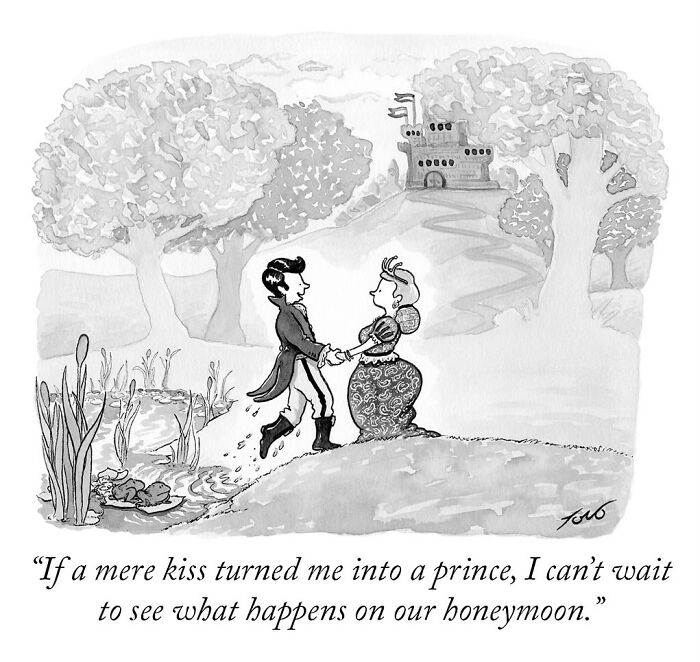 One-panel comic by Tom Toro showing a prince and princess with a castle in the background and a humorous caption.
