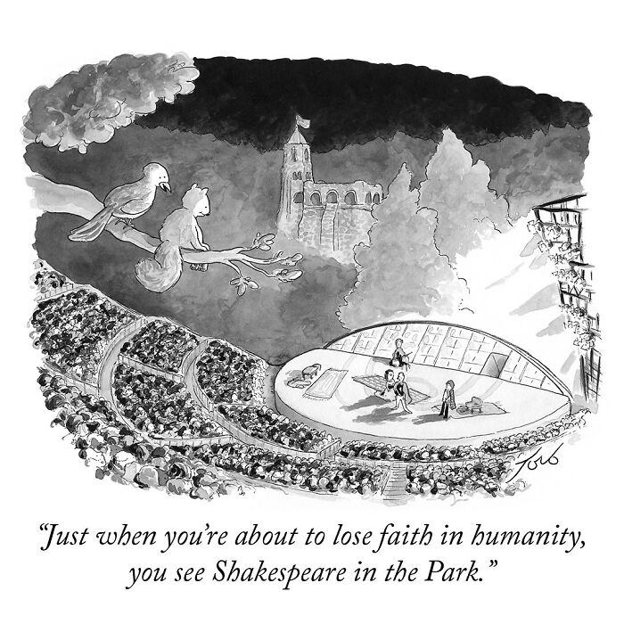 Black and white one-panel comic by Tom Toro showing an outdoor Shakespeare play with animals watching from a tree branch.