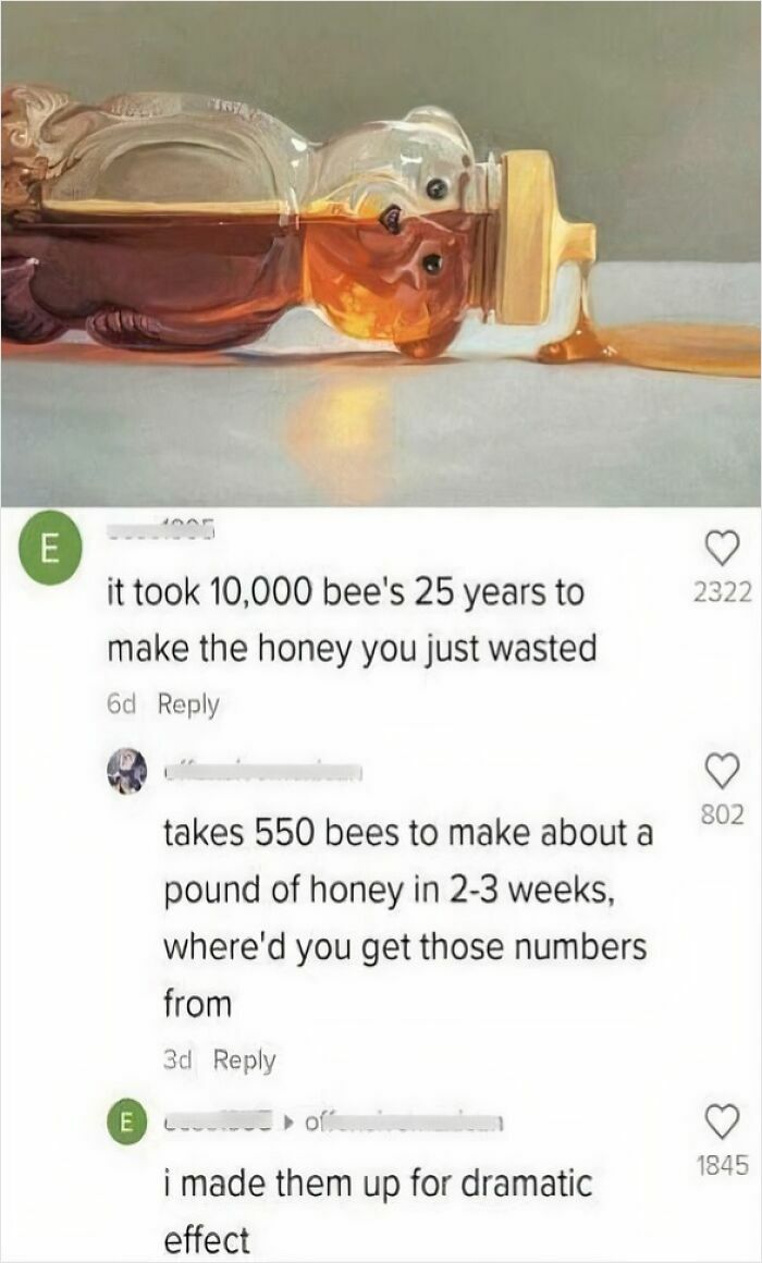 Honey bottle shaped like a bear leaking honey with funny comments about bees and honey production below.