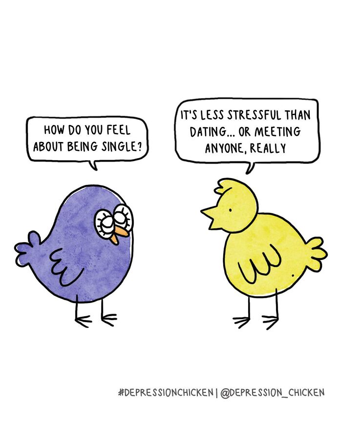 Two cartoon birds discussing being single in a depression chicken comic using dark humor about anxiety.