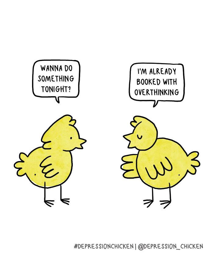 Two yellow cartoon depression chicken characters using dark humor to capture anxiety and overthinking in a comic style.