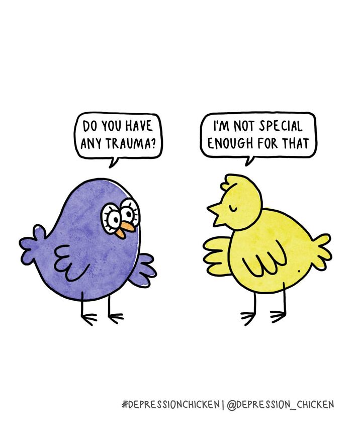 Depression Chicken comics showing two birds discussing trauma with dark humor about anxiety and mental health.