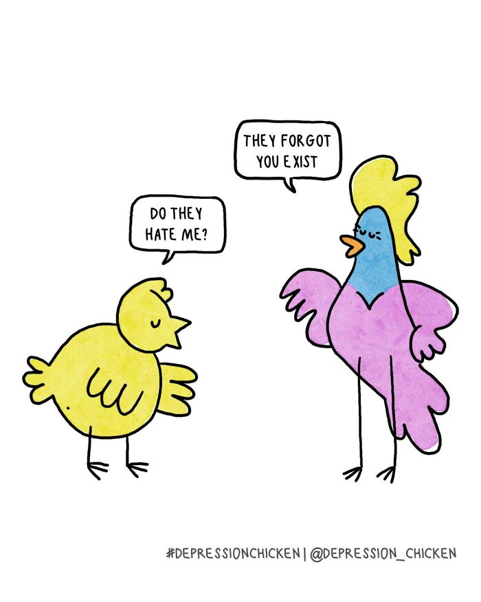 Two colorful Depression Chicken comics, one asks if they are hated, the other says they were forgotten, capturing anxiety with dark humor.