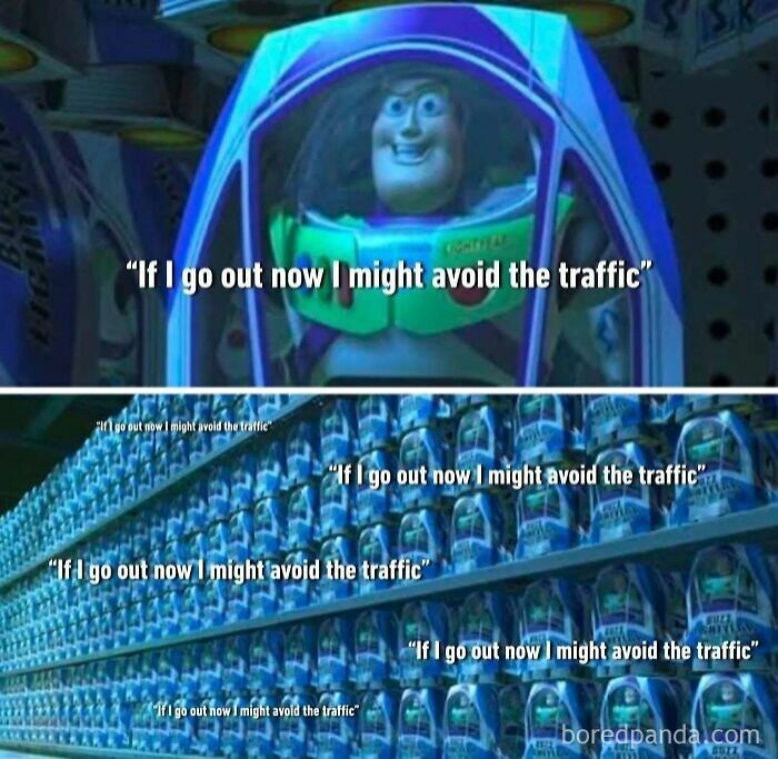 Buzz Lightyear saying he might avoid traffic, repeated multiple times on a shelf, illustrating driving memes and road rage humor.