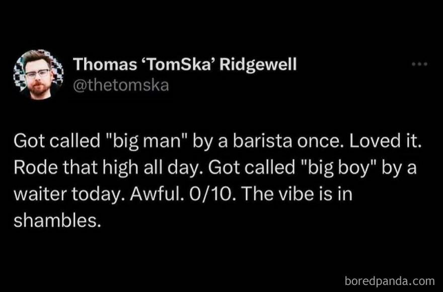 Tweet by Thomas Ridgewell humorously comparing being called big man versus big boy with dad meme vibes and dad jokes.