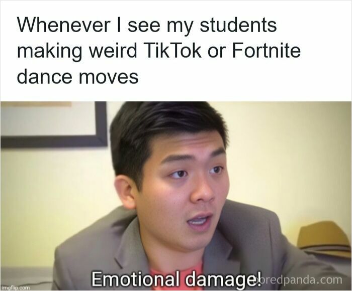 Teacher reacting with surprise to students doing TikTok or Fortnite dance moves, funny meme for teachers who deserve a raise.