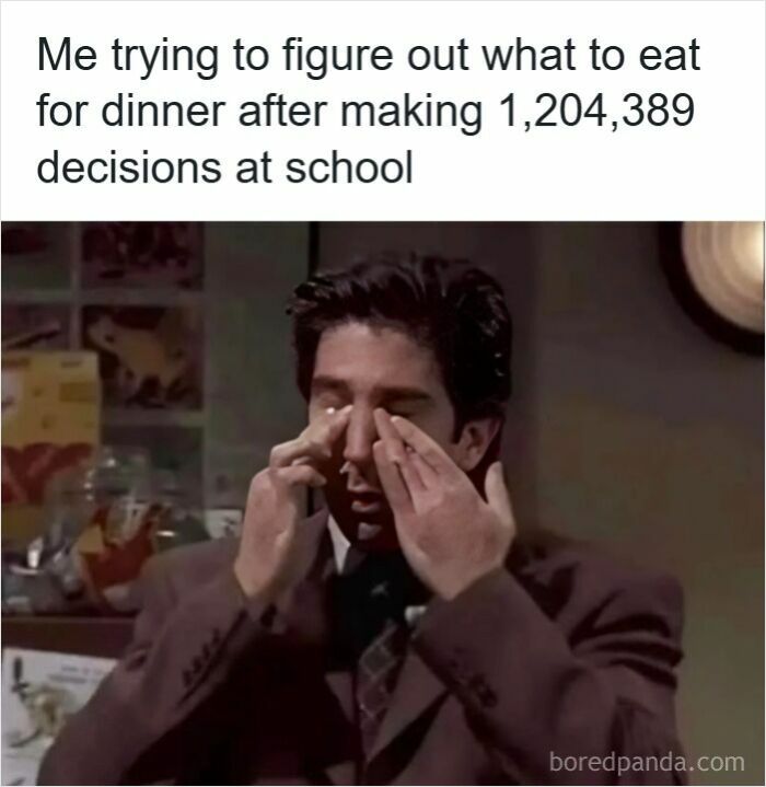 Man rubbing eyes in frustration with text about making many decisions at school, depicting funny memes for teachers.