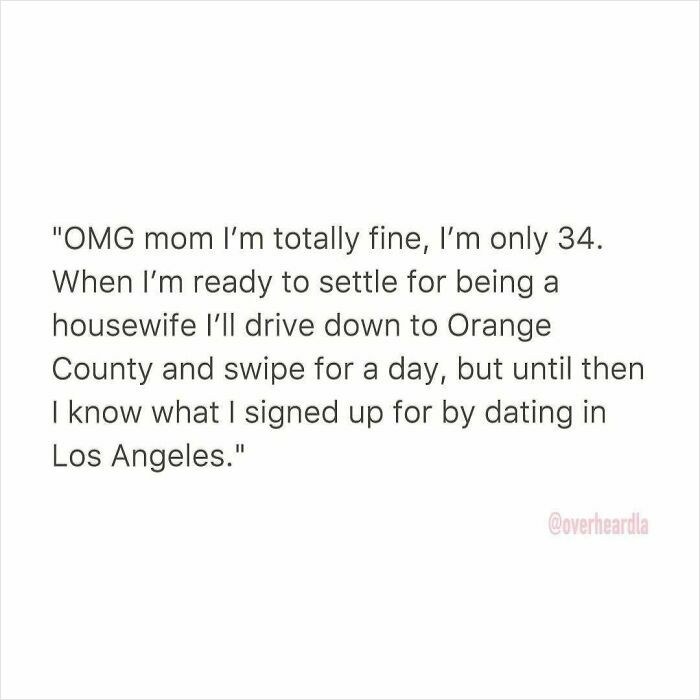 Text message about dating struggles in Los Angeles, highlighting humorous conversation about dating and relationships.