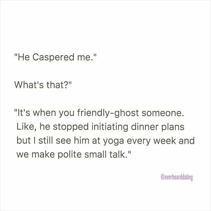 Text conversation explaining "He Caspered me" as friendly-ghosting someone while still making polite small talk in dating conversations.
