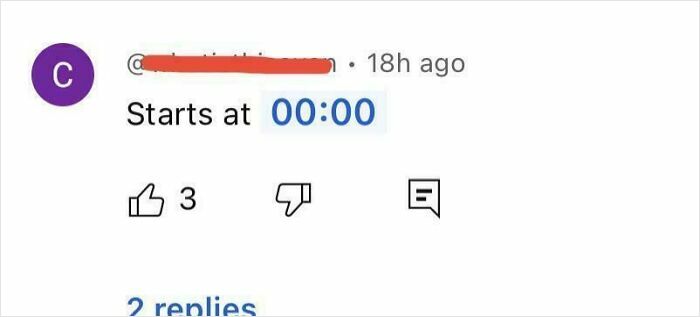 YouTube comment saying Starts at 00:00 with likes and replies, showing hilarious YouTube comments better than the video.
