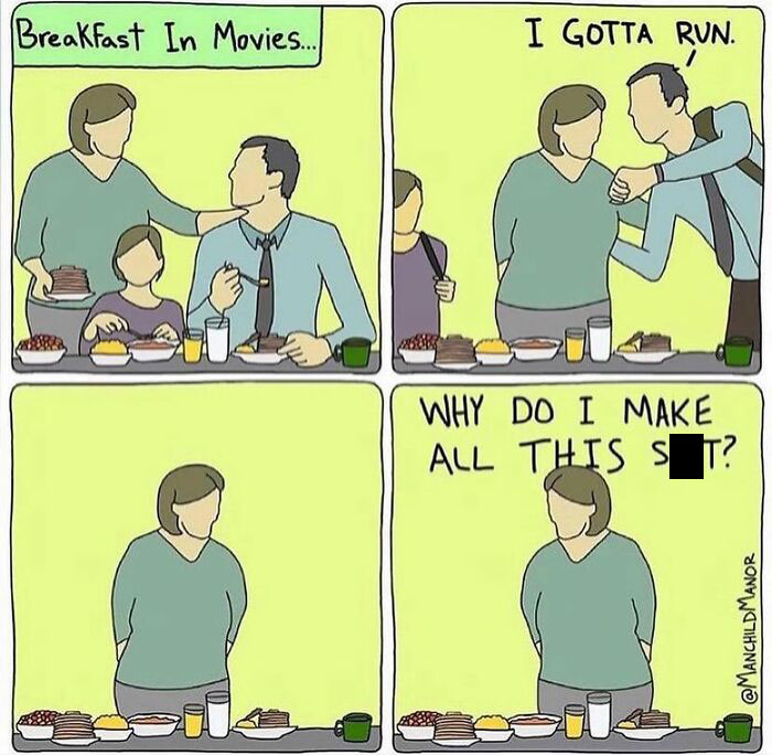 Comic illustrating relatable life absurdities with a family breakfast scene and humorous dialogue about movie realism.