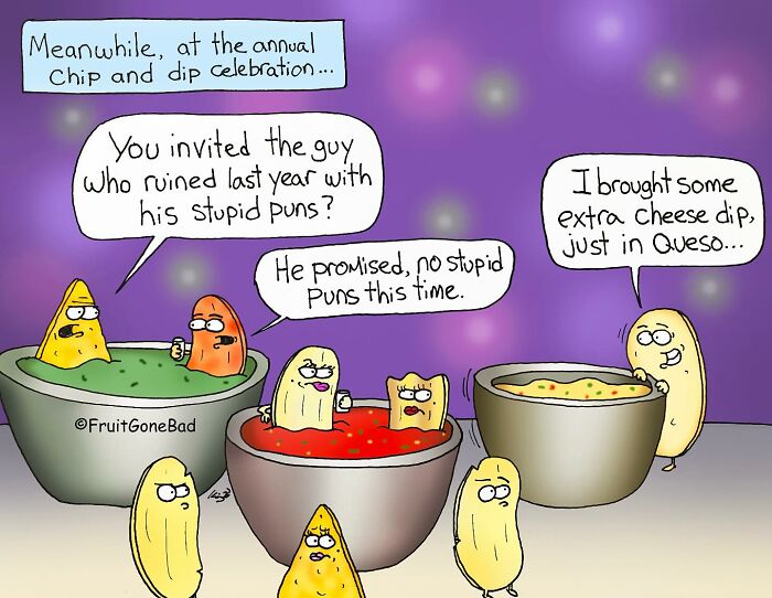 Cartoon of talking chips and dips with puns at a funny Fruit Gone Bad comic celebrating produce humor.