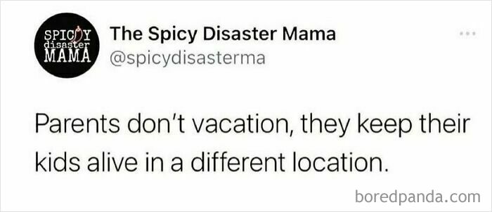 Parenting meme from The Spicy Disaster Mama about parents keeping kids alive in different locations, reflecting relatable parenting humor.