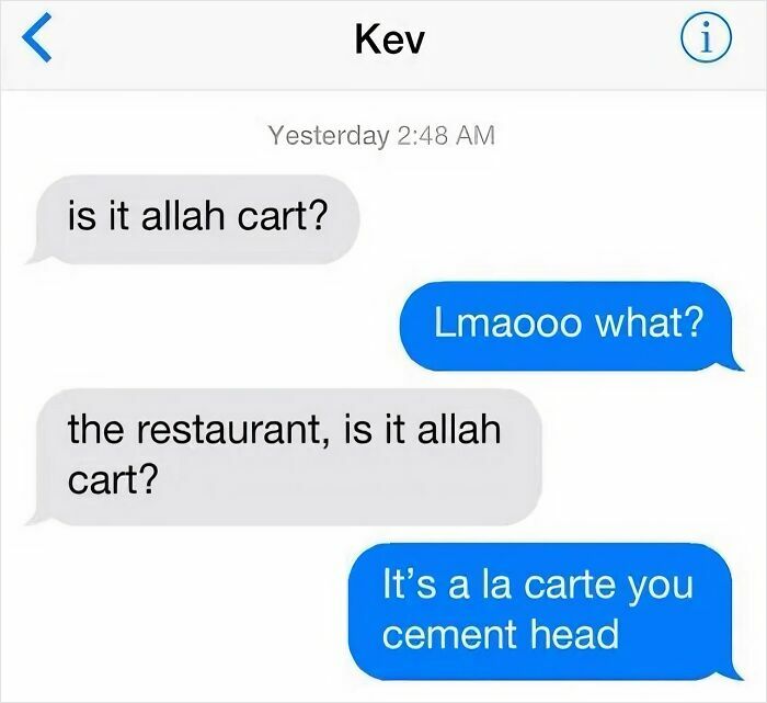 Text message meme showing a humorous misunderstanding of the phrase a la carte, part of popular memes for laughs.