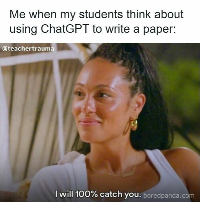 Teacher meme showing a woman smiling with text about students using ChatGPT, funny memes for teachers keyword included.