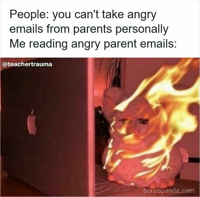 Teacher meme showing a fiery angry reaction while reading parent emails, highlighting teacher stress and humor.