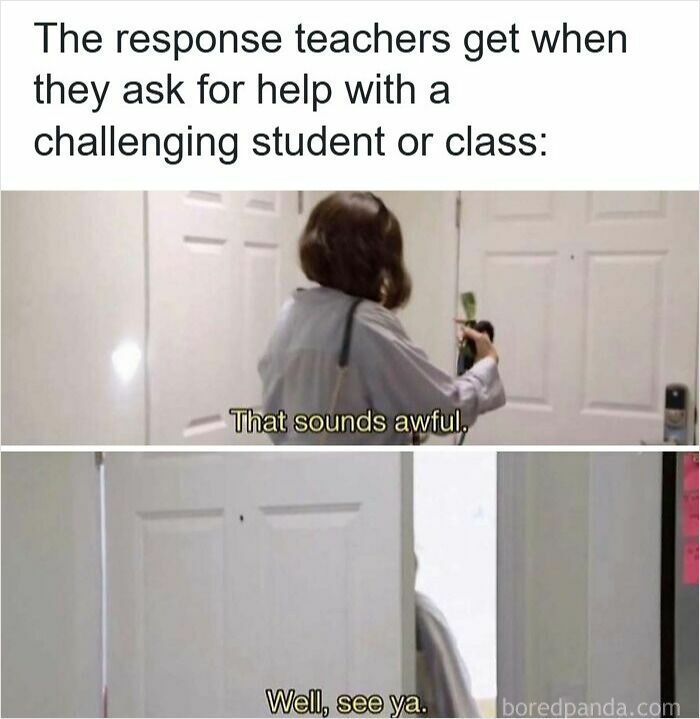 Teacher meme showing someone responding dismissively to requests for help with challenging students, highlighting teacher humor.