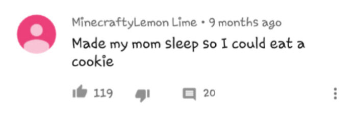 Comment from user MinecraftyLemon Lime explaining how a kid outsmarted a grown-up to eat a cookie.