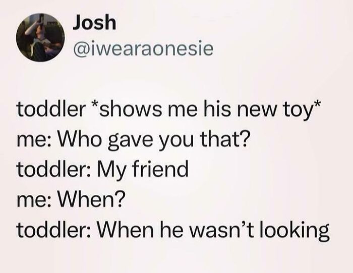 Funny text conversation showing a toddler outsmarting grown-ups with clever toy-giving explanation.