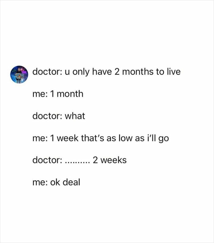 A chaotic tweet featuring a humorous negotiation about time left to live, showcasing chaotic tweets humor.