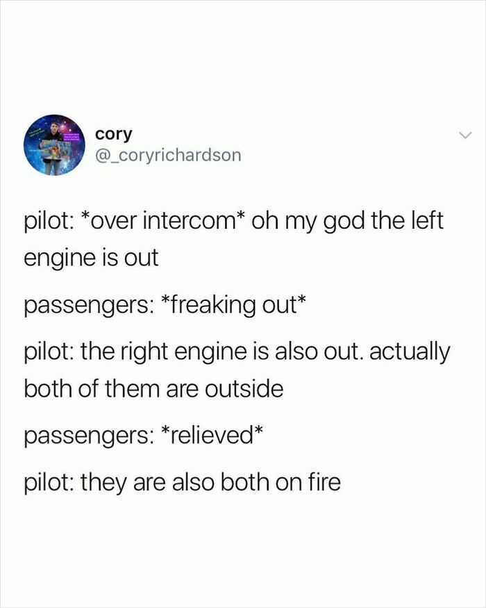 Tweet from cory humorously describing a chaotic pilot announcement causing passengers to freak out and then feel relieved.