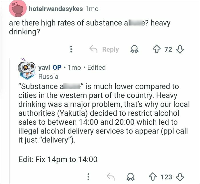 Person living in the coldest city discusses substance a***e and alcohol restrictions in daily life.