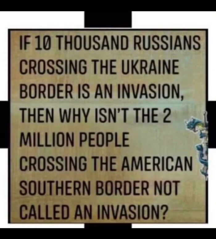Meme questioning the definition of invasion by comparing Russian and American border crossings.