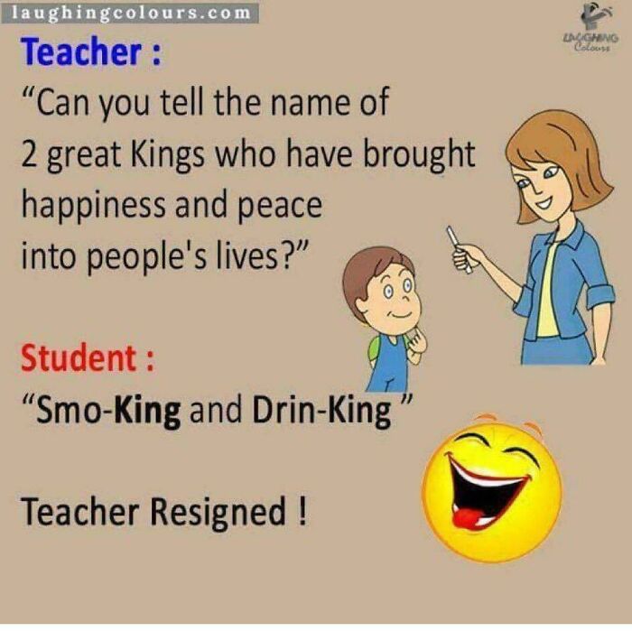 Teacher asks a student about great kings, student humorously names Smo-King and Drin-King, meme on personality traits shared.