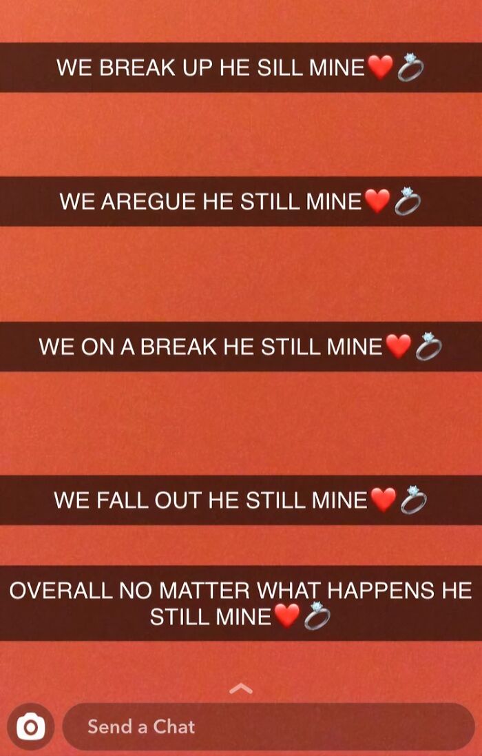 Screenshot of an unhinged message repeatedly claiming ownership despite breakups, illustrating wild things women said.