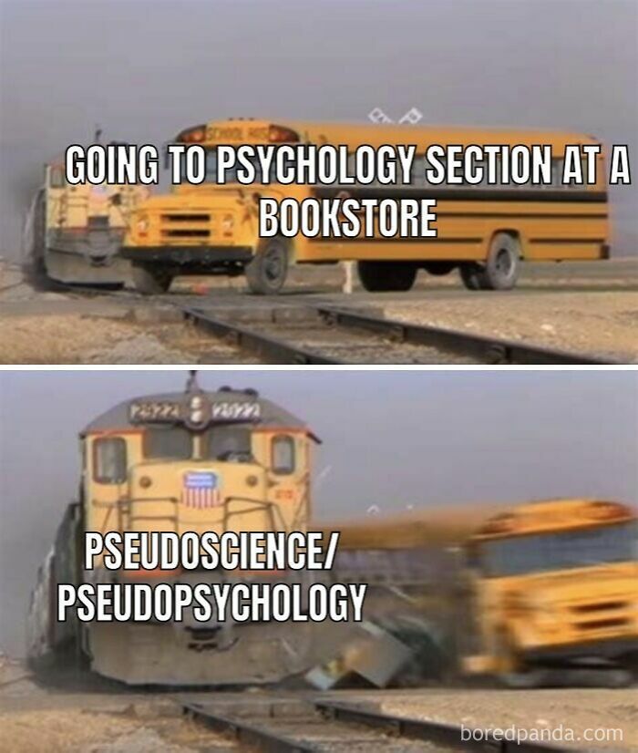 Psychology memes showing a train colliding with a school bus, symbolizing pseudoscience crashing into psychology.