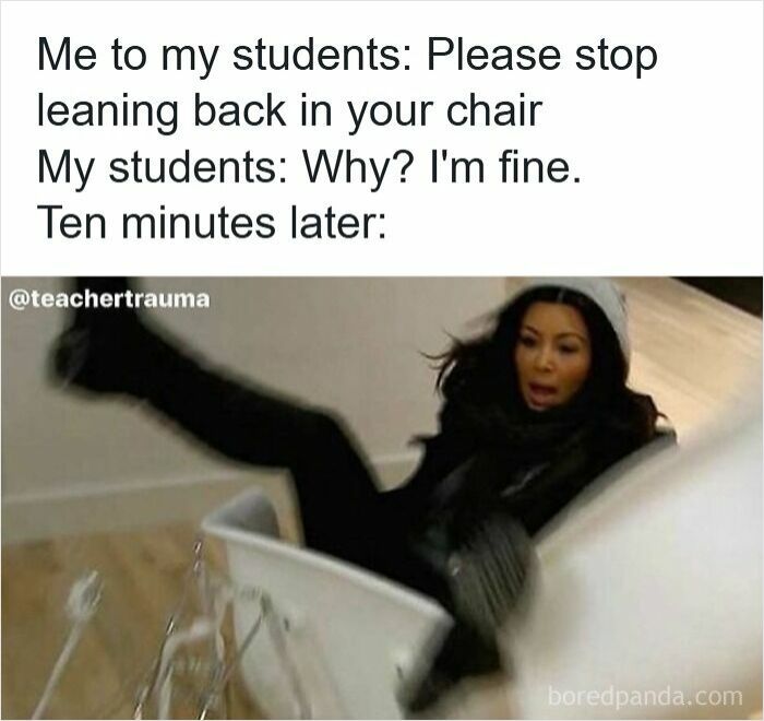 Teacher meme showing a woman falling off a chair, highlighting funny memes for teachers who deserve a raise and a nap.